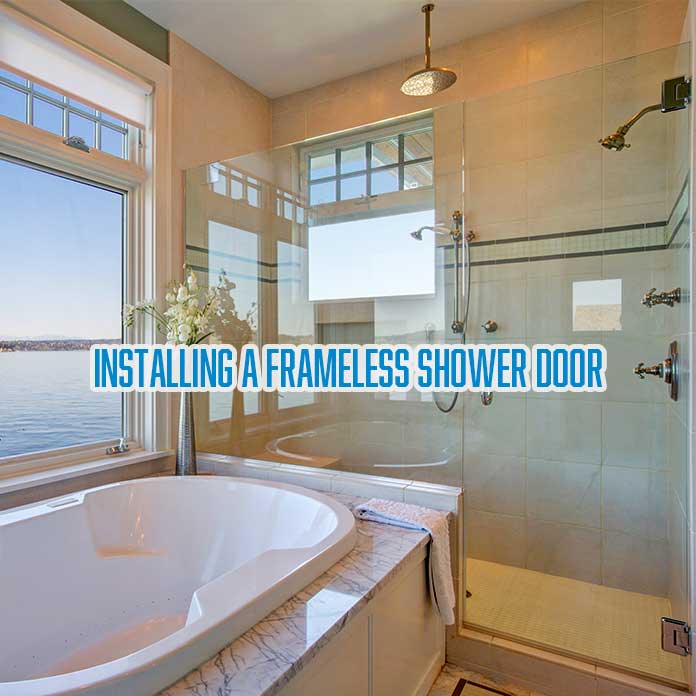 A Step-by-Step Guide to Installing a Frameless Shower Door – Eldorado ...