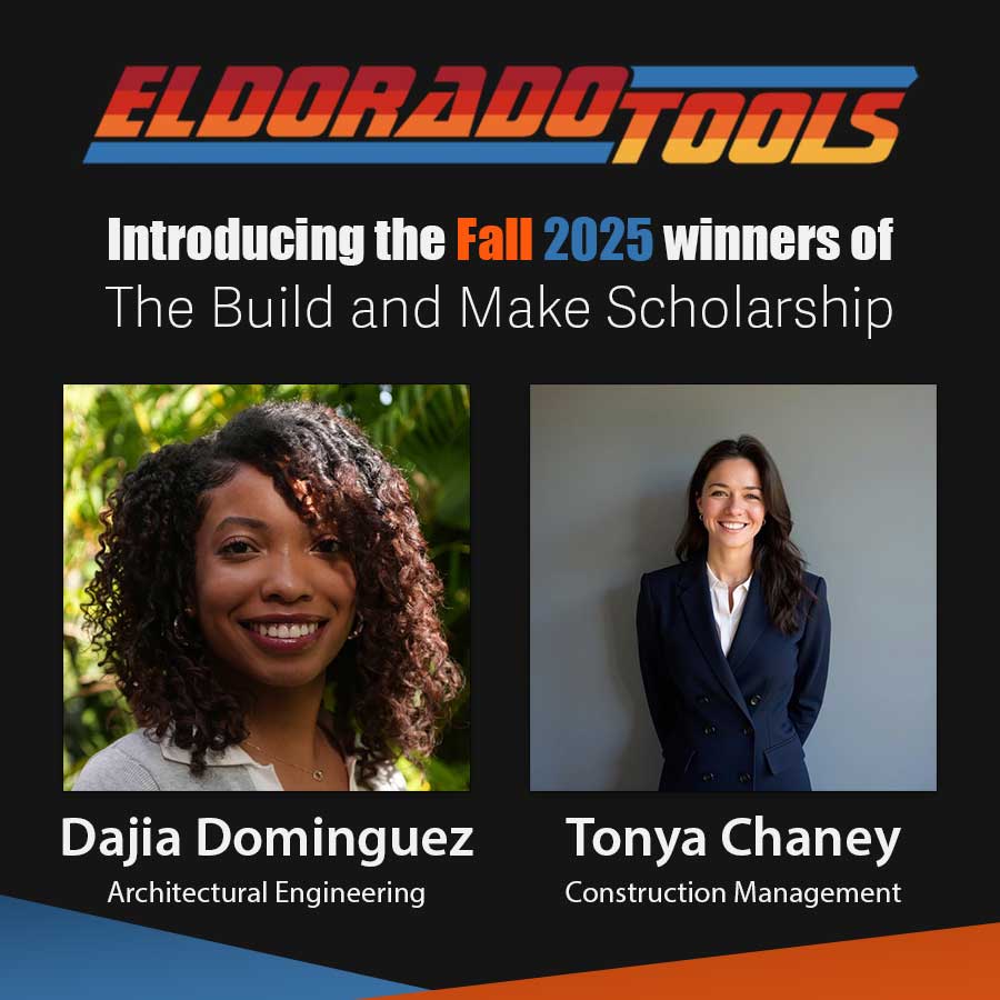Eldorado Tools announces the Fall 2025 winners of The Build and Make Scholarship: Dajia Dominguez and Tonya Chaney
